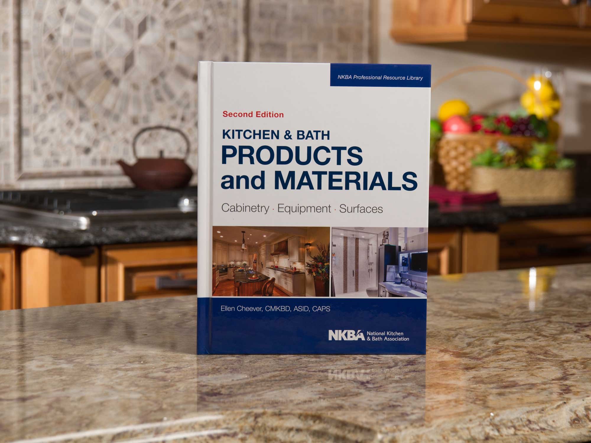 Kitchen & Bath Products and Materials - 2nd Edition